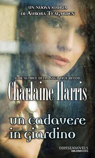 Novità da Scoprire: Un cadavere in giardino di Charlaine Harris