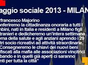 MAGGIO SOCIALE 2013 MILANO Pierfrancesco Majorino: cittadinanza onoraria tutti bambini, nati Italia residenti Milano figli stranieri