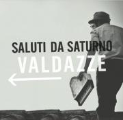 saluti da saturno-valdazze