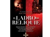 Nuove Uscite ladro reliquie" Alec Nevala-Lee