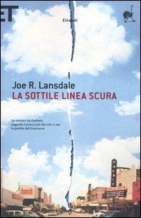 La sottile linea scura / Joe R. Lansdale