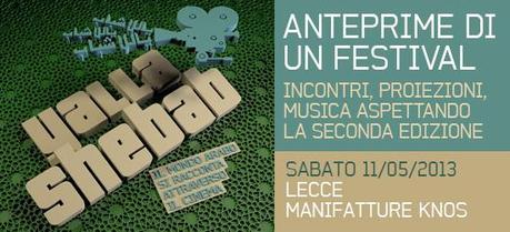 11 Maggio 2013 Lecce/Knos – Anteprime di un festival. Proiezioni dal cinema arabo.