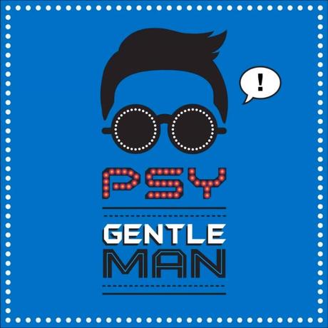 themusik psy gentleman brano singolo testo video Gentleman il nuovo singolo di PSY