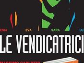 Oggi libreria: Vendicatrici Ksenia