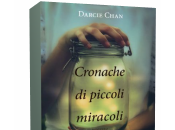 Cronache piccoli miracoli Darcie Chan