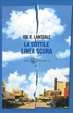 La sottile linea scura, Joe R. Lansdale