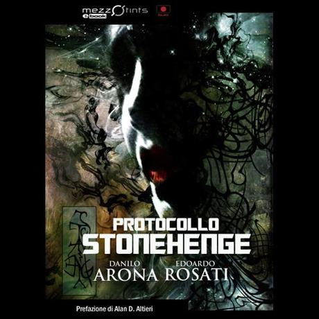 Protocollo Stonehenge di Danilo Arona e Edoardo Rosati