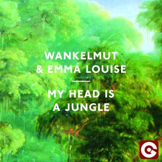 themusik my head is a jungle wankelmut emma louise testo video My Head Is a Jungle di Wankelmut feat. Emma Louise