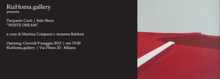 RizHoma.gallery  Milano - Pierpaolo Curti WHITE DREAM mostra