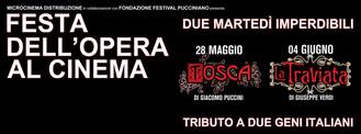 Festa dell'Opera al Cinema: Tosca (28 maggio) e La Traviata (4 giugno) sul grande schermo