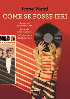 COME SE FOSSE IERI - IRENE VANNI