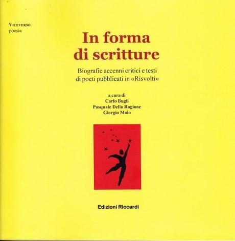 “In forma di scritture” (Edizioni Riccardi) a cura di Carlo Bugli Pasquale Della Ragione Giorgio Moio