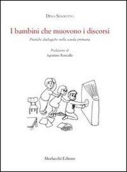 I bambini che muovono i discorsi, Dino Spadotto