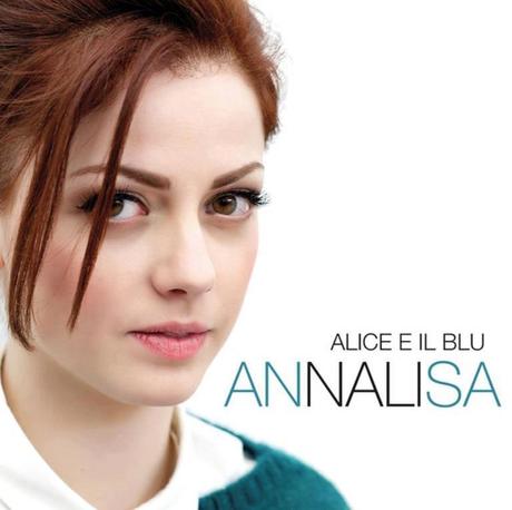 themusik Annalisa Alice E Il Blu video ufficiale testo  Alice e il blu di Annalisa