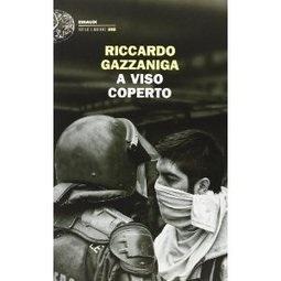 Recensione romanzo A viso coperto di Riccardo Gazzaniga