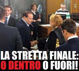 Processo Berlusconi, o dentro o fuori!