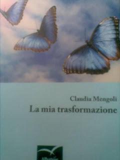 La mia trasformazione, intervista a Claudia Mengoli.