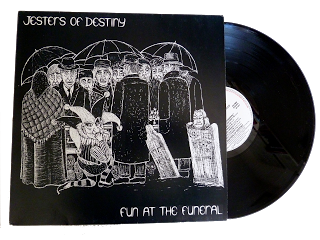 Jesters of Destiny - Fun at the Funeral