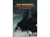 Recensione "Storia catastrofica Jess Rothemberg