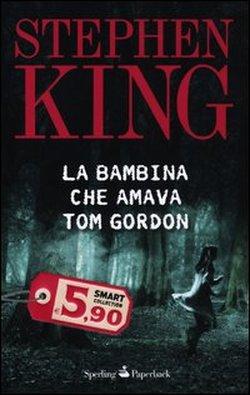 Recensione: La bambina che amava Tom Gordon di Stephen King