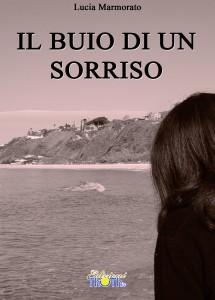 “Il Buio di un Sorriso” di Lucia Marmorato