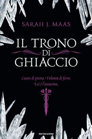 ANTEPRIMA: Il trono di ghiaccio di Sarah J. Maas