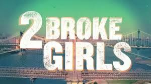 2 BROKE GIRL$ – Telefilm