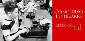 Oggi si chiude il Concorso Letterario di Retrò concorso letterario retro