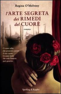 Recensione : L'arte segreta dei rimedi del cuore di Regina O'Melveny