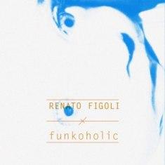 Renato Figoli - Funkoholic