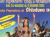 maggio 2013 Chiuduno inizia Spirito Pianeta, Festival gruppi tribali indigeni mondo.