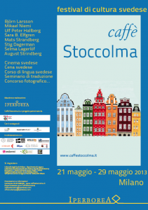 “Caffè Stoccolma”, il festival dedicato alla Svezia, dal 21 al 29 maggio, Milano