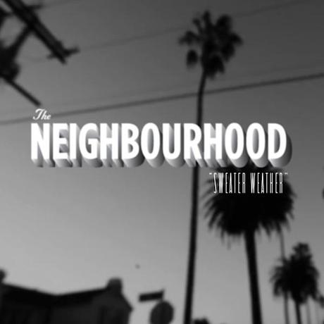 themusik cover single The Neighbourhood Sweater Weather Sweater Weather dei The Neighbourhood
