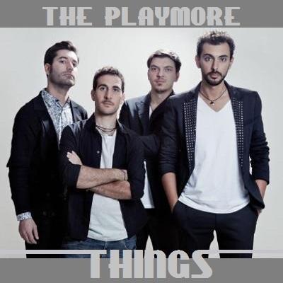 THE PLAYMORE: esce THINGS, singolo dal loro album desordio PUMP ROCK