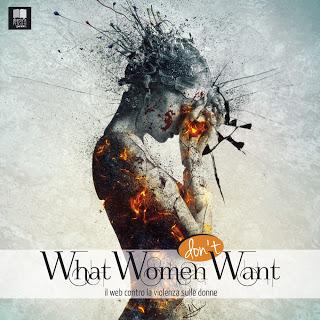 What Women (don’t) Want [Il web contro la violenza sulle donne]