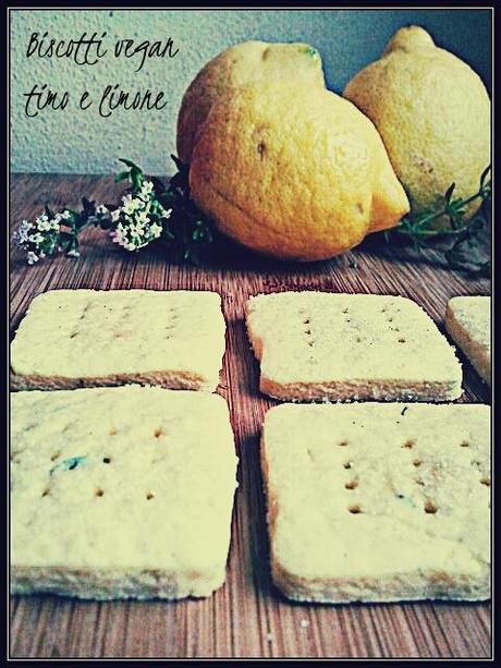 BISCOTTI AL BURRO VEGAN CON TIMO E LIMONE (Vegan butter cookies with thyme and lemon)