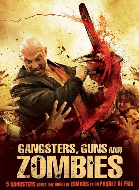La locandina del film Titolo Gangsters, Guns & Zombies 