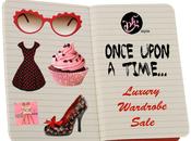 Once upon time... Luxury Wardrobe Sale giovedì 23/5