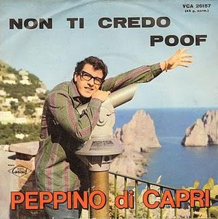 PEPPINO DI CAPRI - NON TI CREDO/POOF (1963)