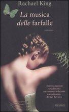 LA MUSICA DELLE FARFALLE di Rachael King