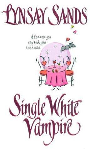 book cover of
Single White Vampire
(Argeneau Family, book 3)
by
Lynsay Sands