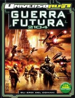 Letture (fumetti): Guerra futura 2104
