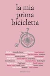 E adesso pedala (Recensione de “La mia prima bicicletta” – Ediciclo 2010)