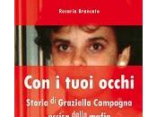 tuoi occhi. Storia Graziella Campagna uccisa dalla mafia