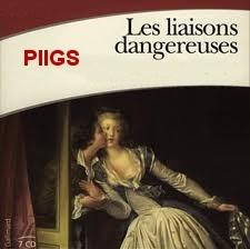 Les liaisons PIIGS-dangereuses