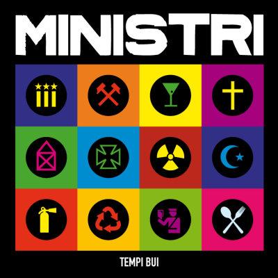 Ministri – “Tempi bui”