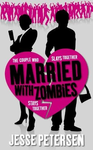 book cover of   Married With Zombies    (Living with the Dead, book 1)  by  Jesse Petersen