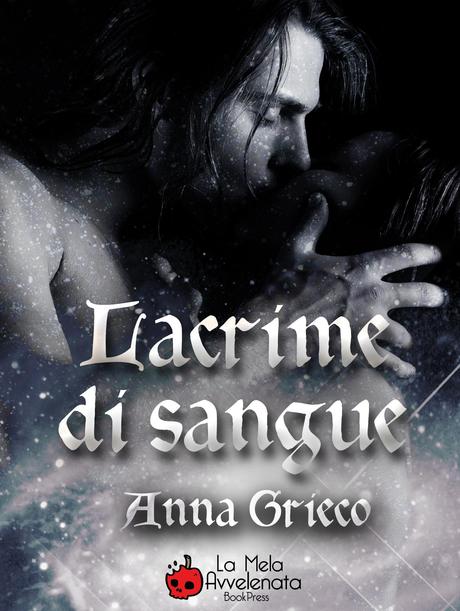 Anna Grieco, Lacrime Di Sangue