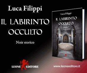 IL LABIRINTO OCCULTO - Recensioni, interviste e primi riscontri dalla Rete