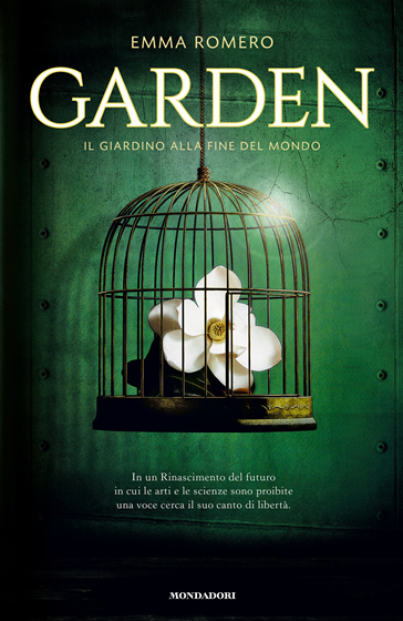 Recensione: Garden – Il Giardino alla fine del mondo di Emma Romero